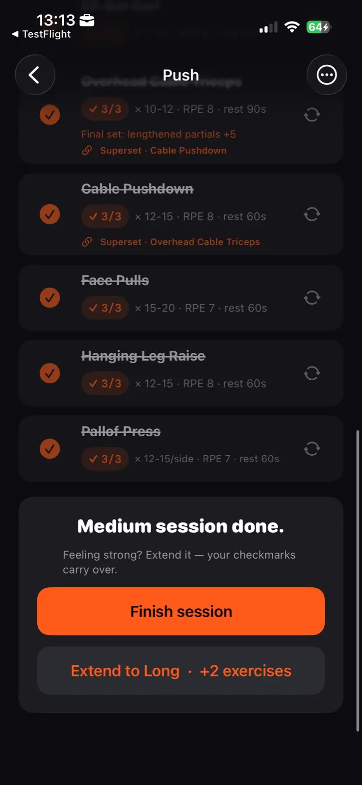 The foot of a finished session. Every exercise is ticked and struck through. A panel reads Medium session done, asks whether you are feeling strong, and offers Finish session, with an option under it to extend to Long for two more exercises.