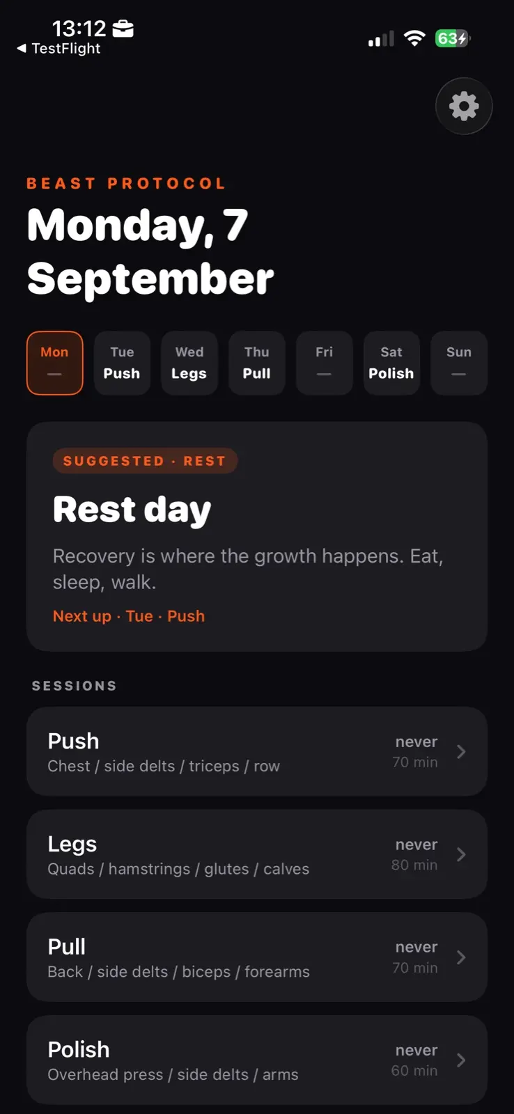 Today's screen, dated Monday the seventh of September. A strip of the seven days runs across, each carrying its session name or a dash. Below it a card tagged suggested and rest reads Rest day, with the next session named under it. Under that every other session is listed with the muscles it covers, when it was last done and how long it takes.
