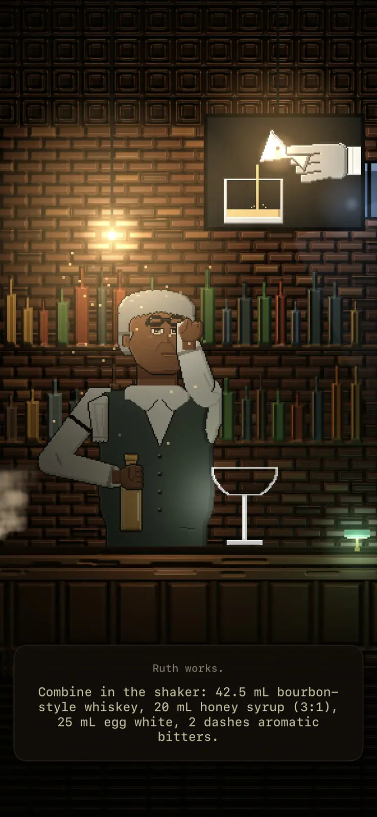 Ruth behind the bar, one hand raised to the glasses and a bottle in the other, an empty coupe on the counter. A small inset on the wall shows a pixel hand pouring from a bottle into a glass. The panel below reads Ruth works, then Combine in the shaker: 42.5 mL bourbon-style whiskey, 20 mL honey syrup (3:1), 25 mL egg white, 2 dashes aromatic bitters.