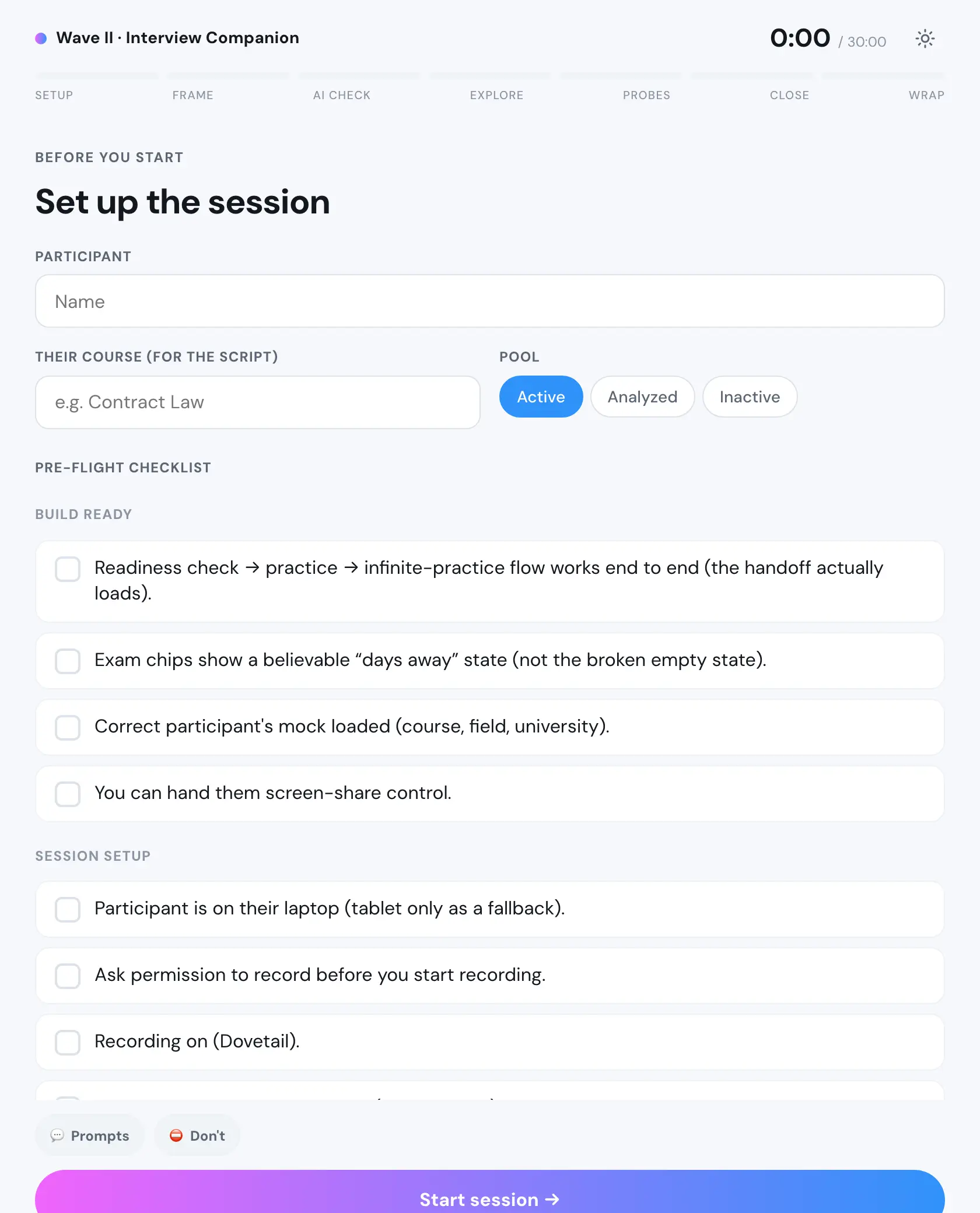 The interview companion before a session: a thirty-minute timer, seven stages from setup to wrap, fields for the participant and their course, and a pre-flight checklist for the build and the recording.