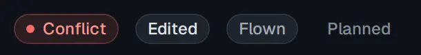 Four status chips: Conflict, in red with a dot, Edited, Flown and Planned.