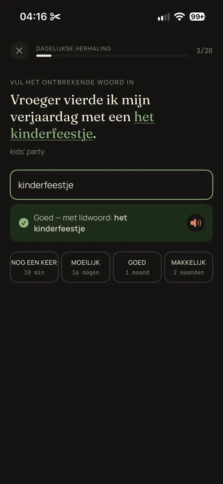 Card 3 of 20, a sentence with a gap: Vroeger vierde ik mijn verjaardag met een, glossed kids' party. The typed answer kinderfeestje is marked good with its article, het, and the sentence above now reads het kinderfeestje. Intervals of ten minutes, sixteen days, one month and two months.