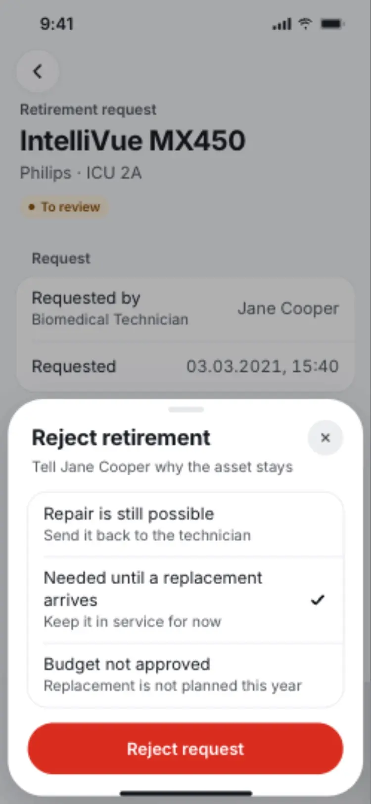 A reject sheet with three reasons, "Needed until a replacement arrives" selected.