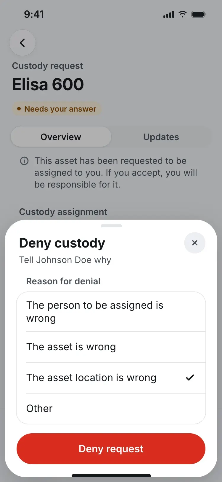 A deny sheet with four reasons for declining custody, one selected.